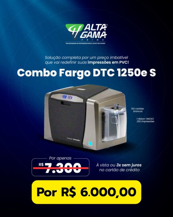 Combo Impressora Fargo DTC1250e Single BR + ribbon + cartões